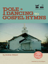 Pole Dancing to Gospel Hymns (eBook)
